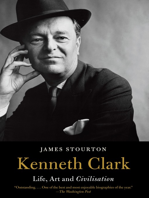 Title details for Kenneth Clark by James Stourton - Available